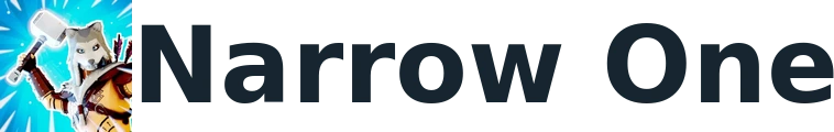 Narrow One